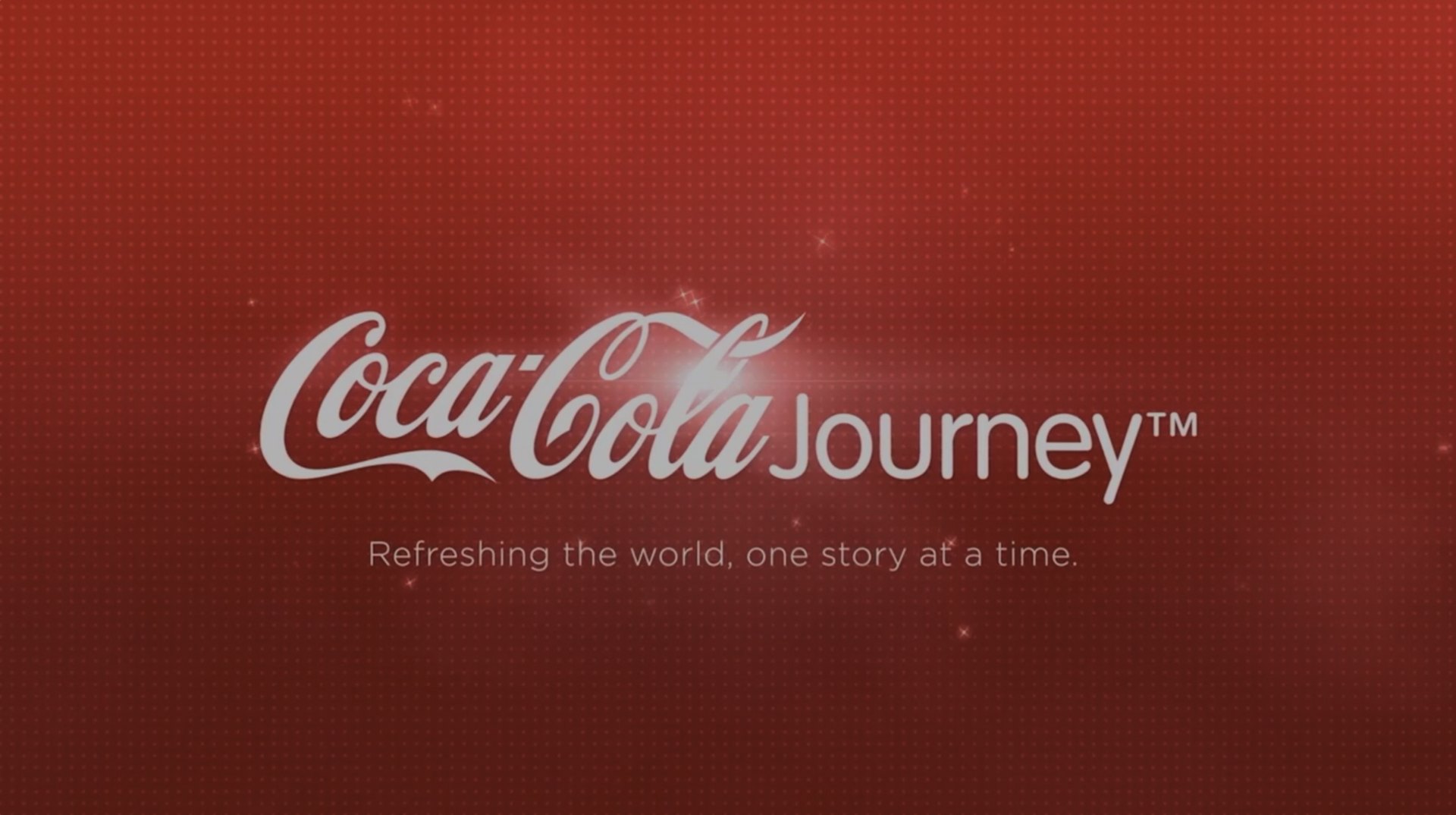 Coca-Cola Journey. Refreshing the world, one story at a time.